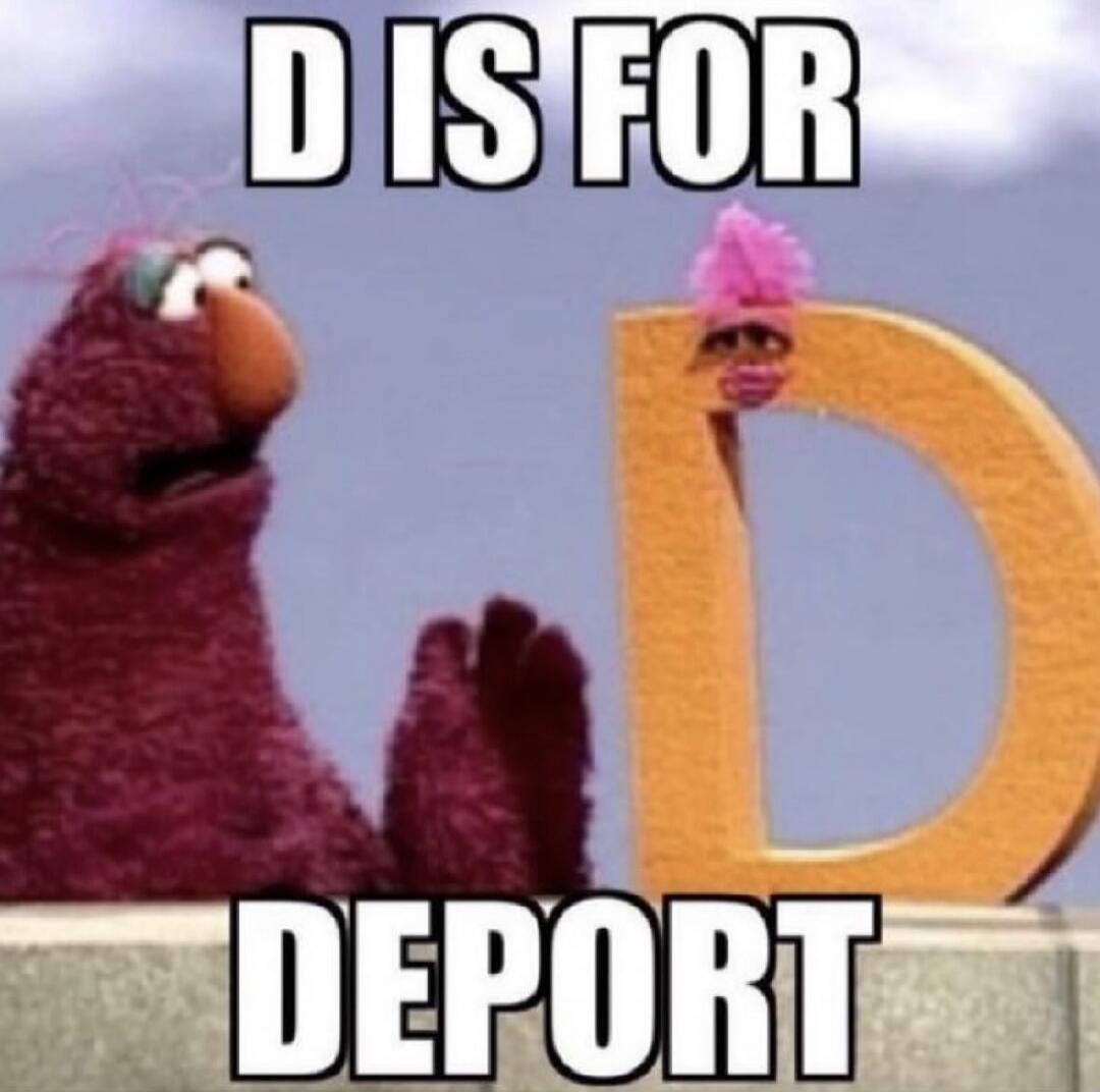 D IS FOR DEPORT