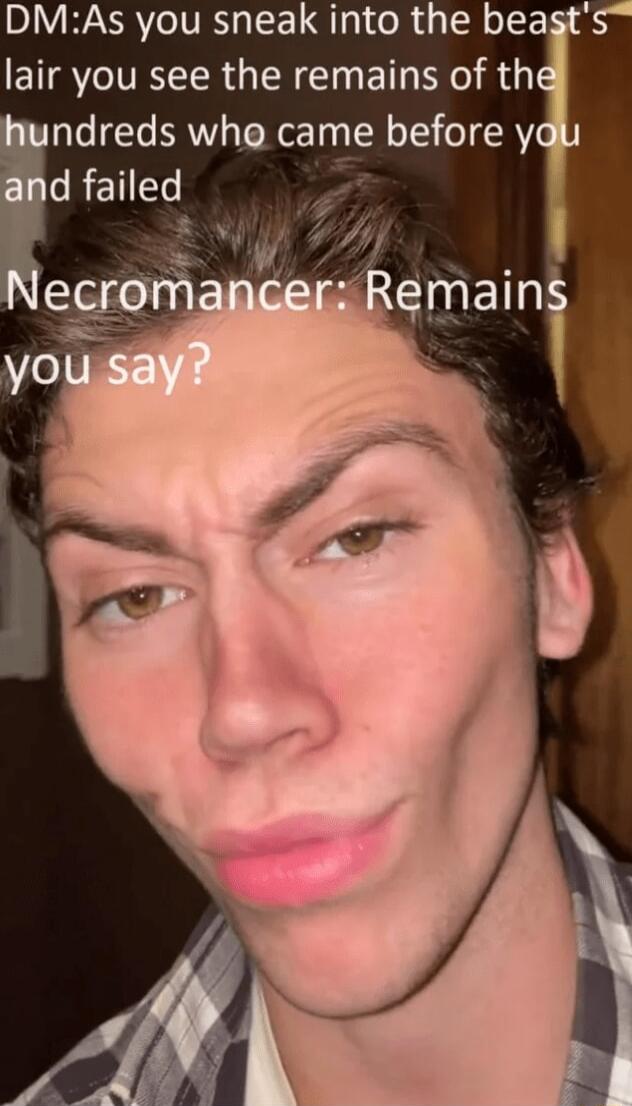lair you see the remains of th ndreds whe came before yi 2 DMAs you sneak into the bei