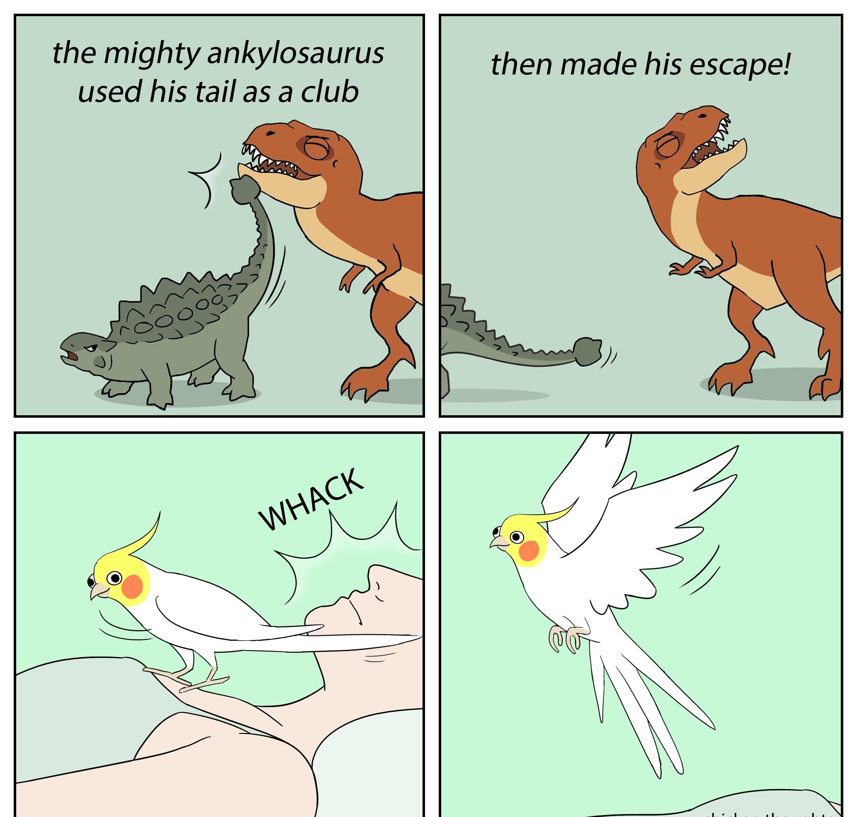 the mighty ankylosaurus used his tail as a club then made his escape
