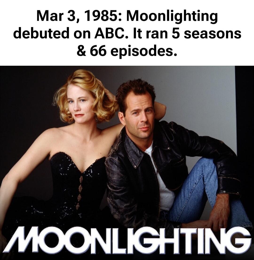 Mar 3, 1985: Moonlighting debuted on ABC. It ran 5 seasons & 66 episodes.
MOONLIGHTING