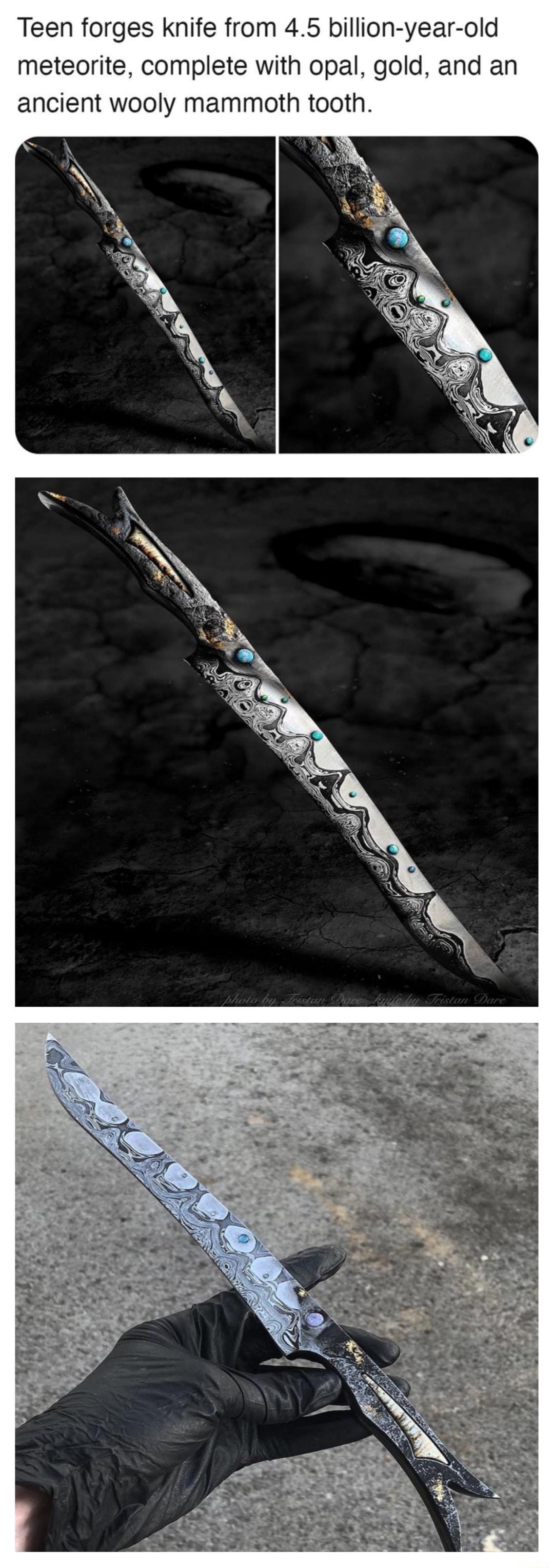 Teen forges knife from 45 billion year old meteorite complete with opal gold and an ancient wooly mammoth tooth