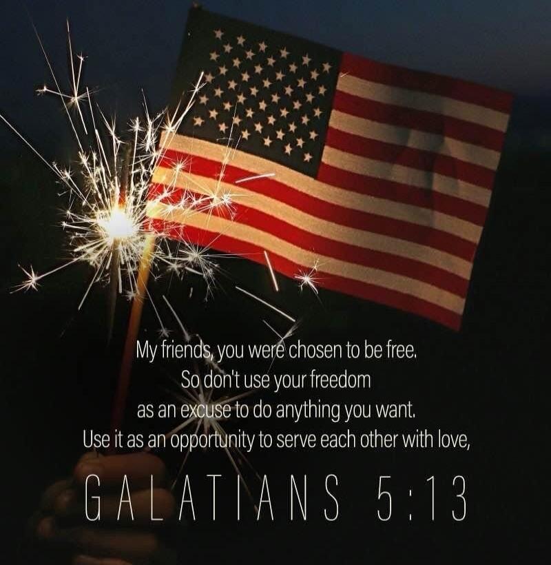 My friends, you were chosen to be free. So don't use your freedom as an excuse to do anything you want. Use it as an opportunity to serve each other with love, GALATIANS 5:13