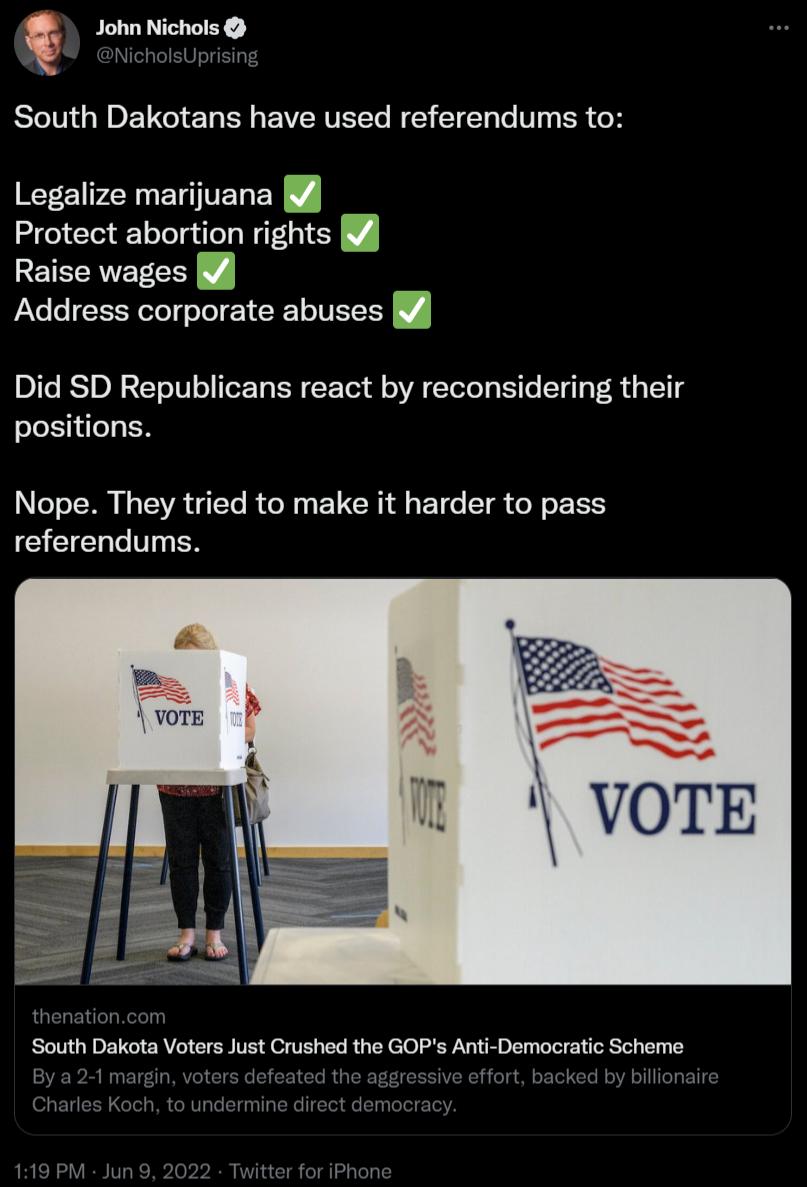 Q John Nichols NicholsUprising STeT01 g DT 1e eTg IS s FoVICHUETTo WV TToTo F3 s TSR VoK Legalize marijuana Protect abortion rights f RETSEANET Address corporate abuses D6 S DR 2LTol0 o Tor Ta SN F To fl o VA TeTe g T TqT Vol u g I11 g positions o oT WN N T g TTe R oW o 1 G fl g ETe T Vo o 1 referendums thenationcom South Dakota Voters Just Crushed the GOPs Anti Democratic Scheme By a 2 1 margin v