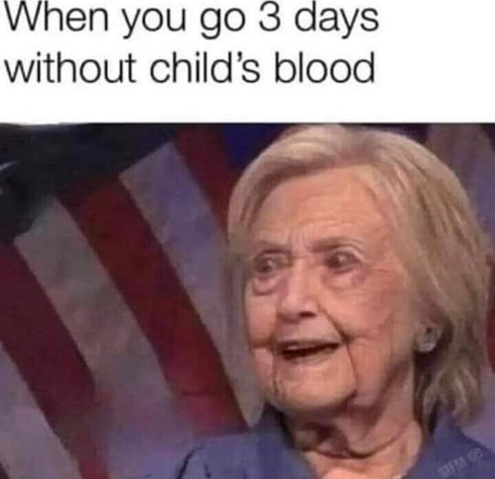 When you go 3 aays without childs blood g oy v