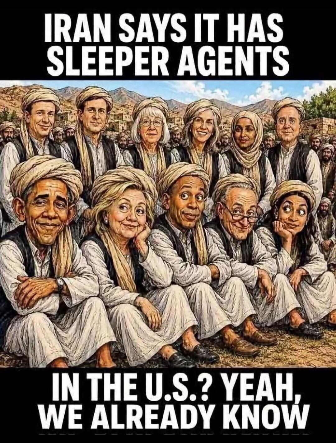 IRAN SAYS IT HAS SLEEPER AGENTS IN THE U.S.? YEAH, WE ALREADY KNOW