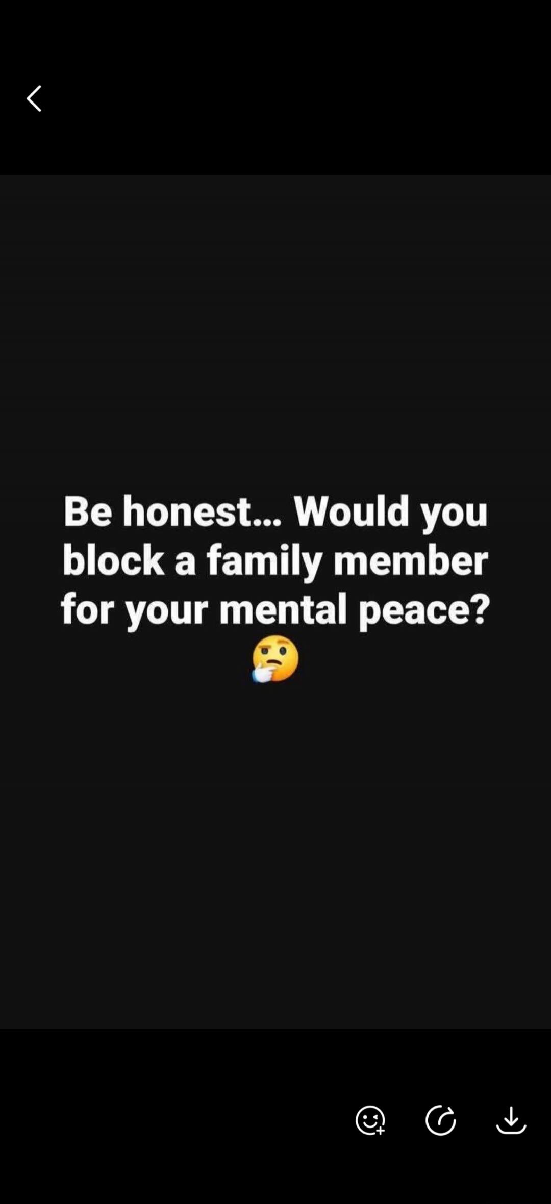 Be honest... Would you block a family member for your mental peace? 🤔