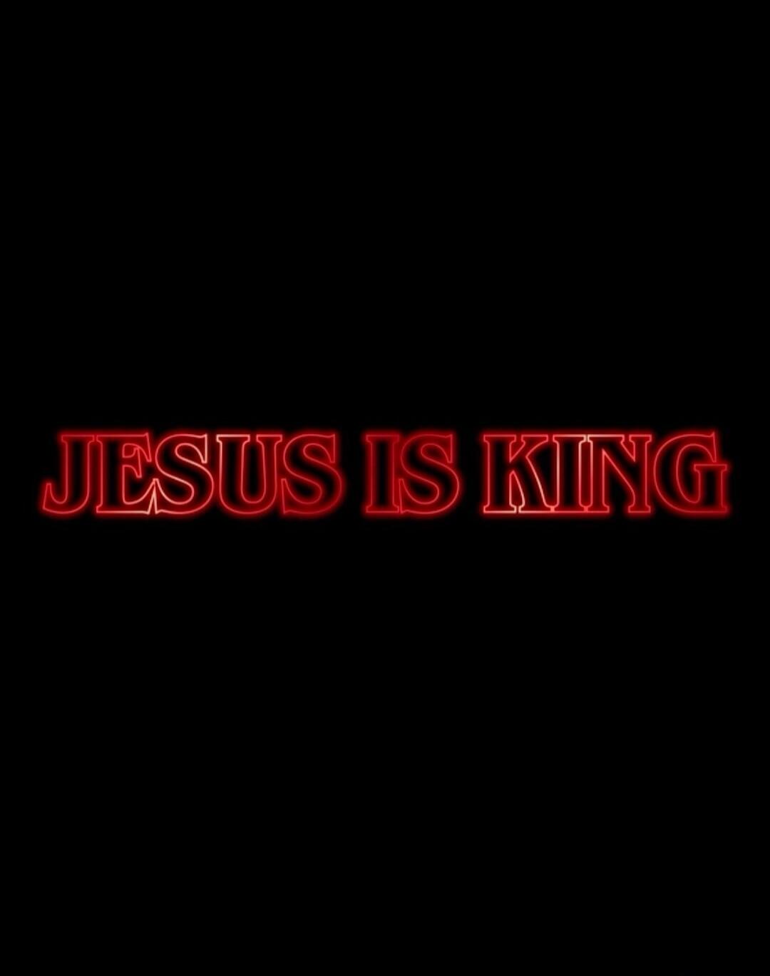 JESUS IS KING
