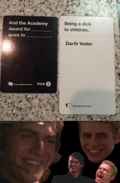 And the Academy Being a d LUCICRET to children goesto Darth Vader