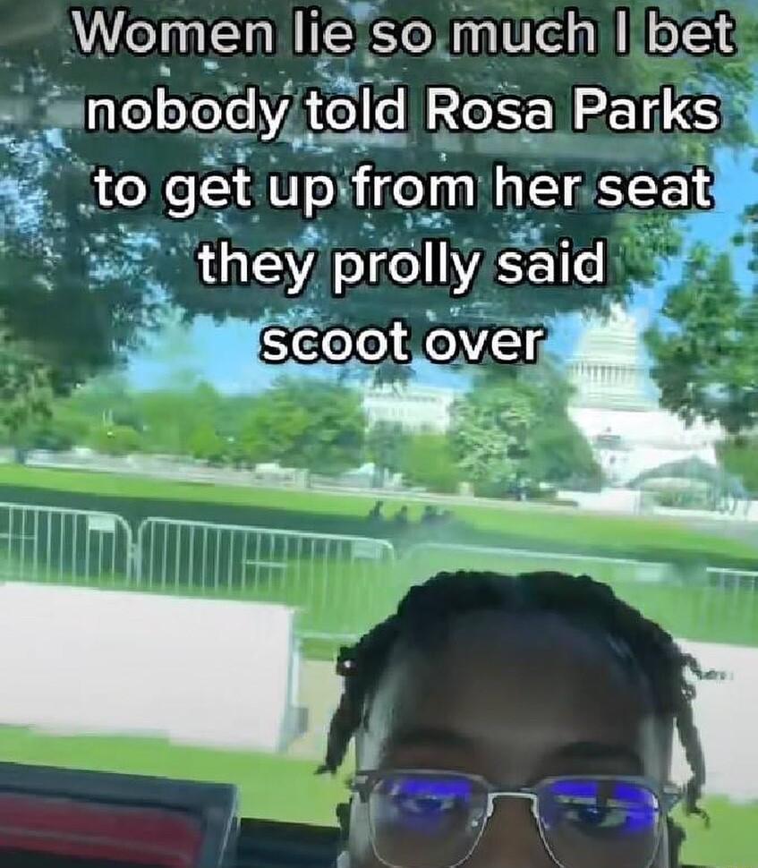 Women Ile somuch bet nobody told Rosa Parks