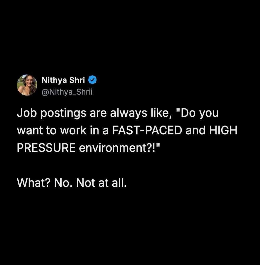 Nithya Shri @Nithya_Shrii Job postings are always like, 