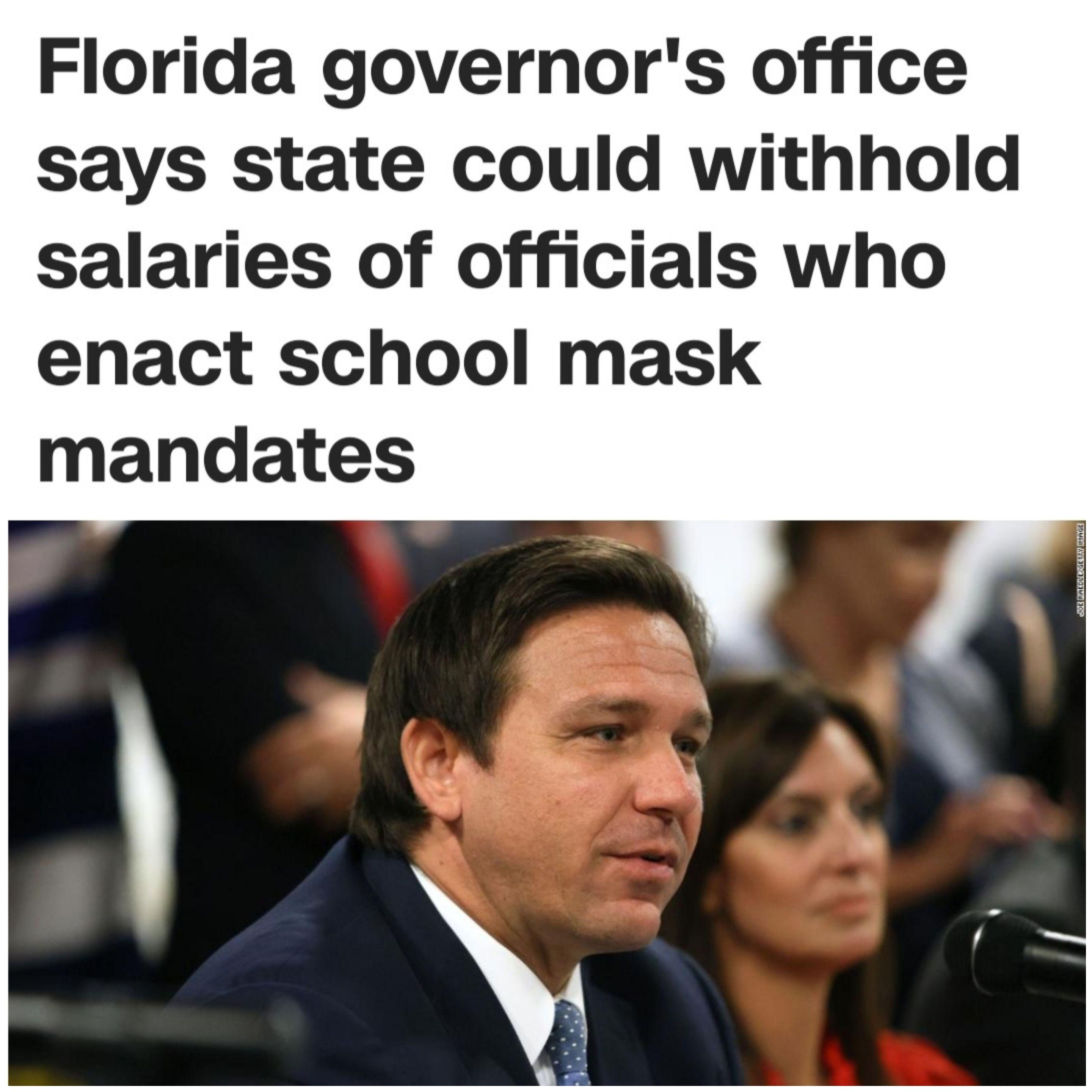 Florida governors office says state could withhold salaries of officials who enact school mask mandates