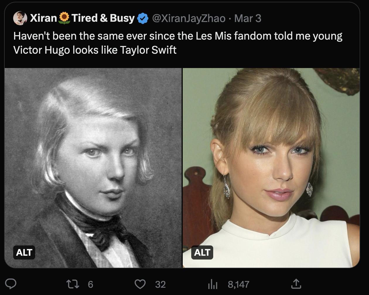 Xiran Tired Busy XiranJayZhao Mar 3 Havent been the same ever since the Les Mis fandom told me young Victor Hugo looks like Taylor Swift