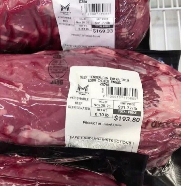 BEEF TENDERLOIN EXTRA TRIM USDA CHOICE ANGUS Sell by Nov 28, 25 Unit Price $31.77/lb Net Wt. 5.33 lb Total Price $169.33 Product of United States Perishable Keep Refrigerated Safe Handling Instructions BEEF TENDERLOIN EXTRA TRIM USDA CHOICE ANGUS Sell by Nov 28, 25 Unit Price $31.77/lb Net Wt. 6.10 lb Total Price $193.80 Product of United States Pe