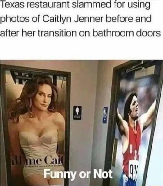 exas restaurant slammed for using photos of Caitlyn Jenner before and after her transition on bathroom doors