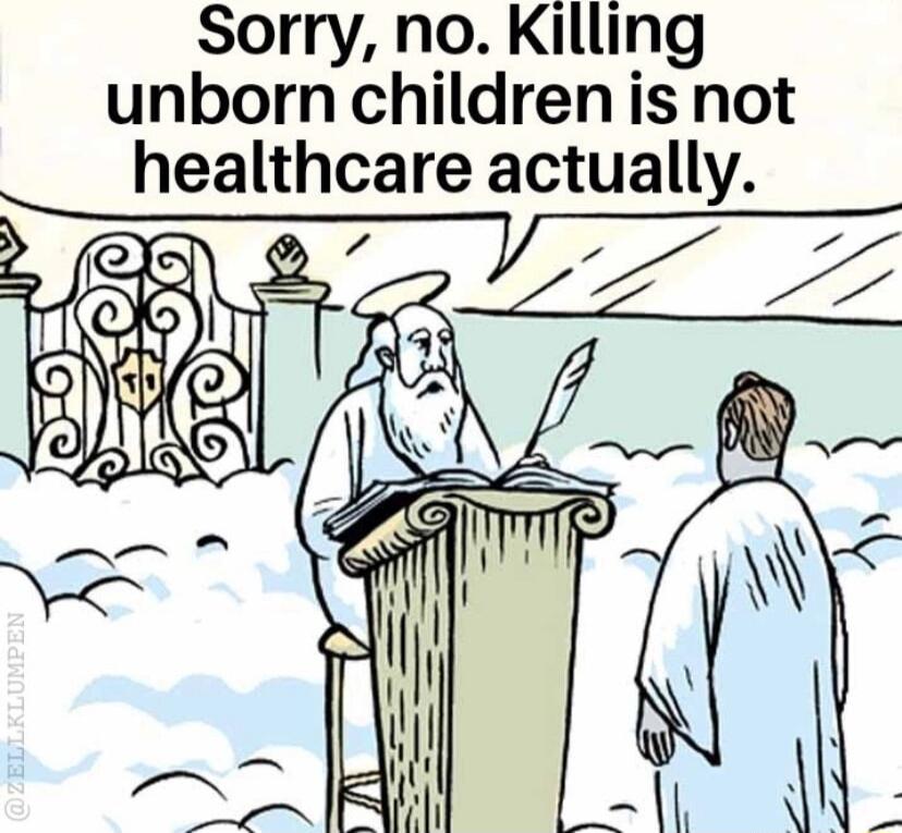 Sorry no Killing unborn childrenis not healthcare actually