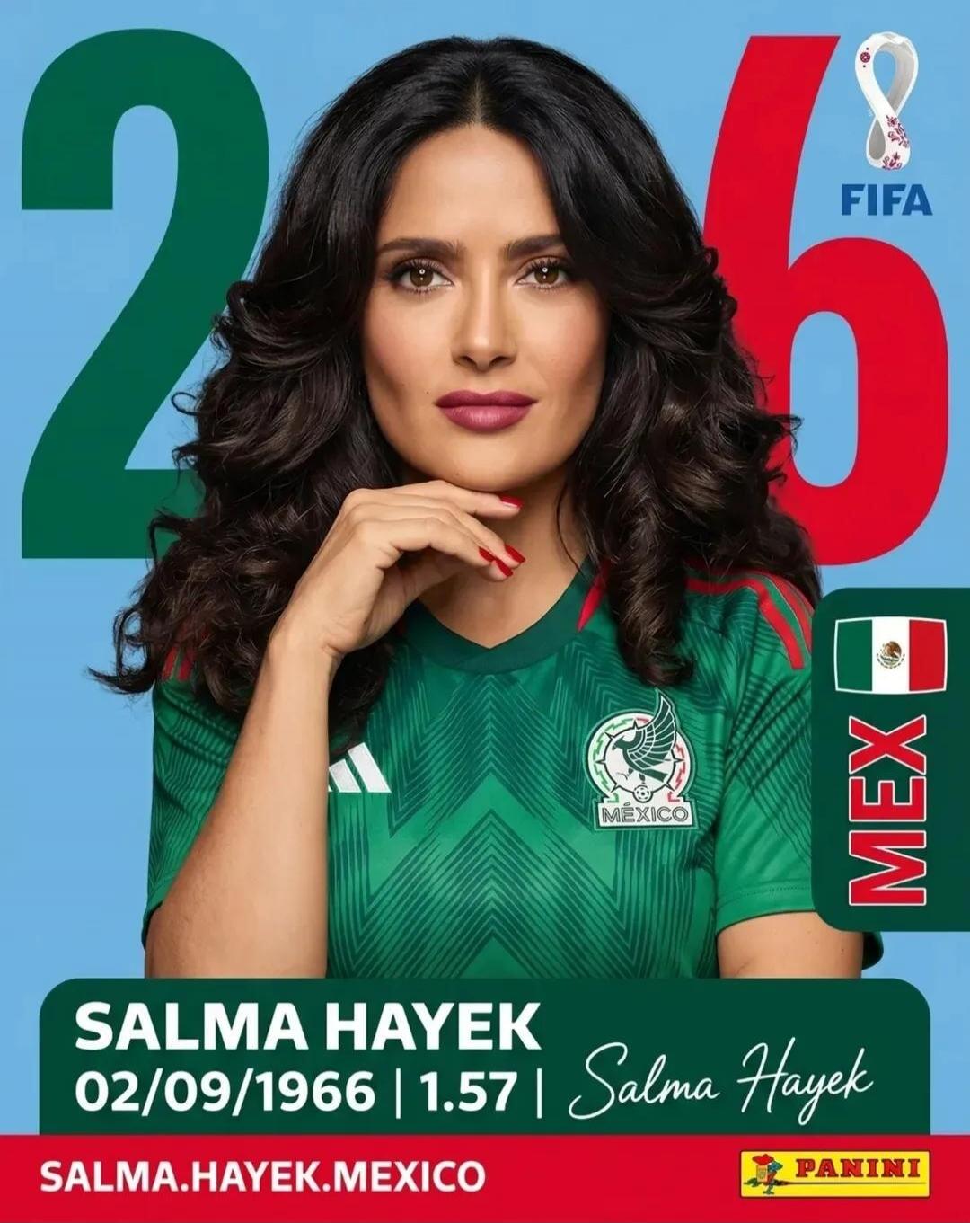 26 FIFA MEXICO SALMA HAYEK 02/09/1966 1.57 Salma Hayek SALMA.HAYEK.MEXICO PANINI