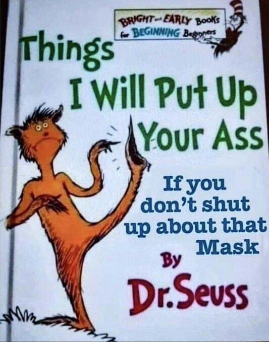QRGHT EARLY pooks w DEGINNING g _TWill Put Up B o Your Ass If you 4y dont shut