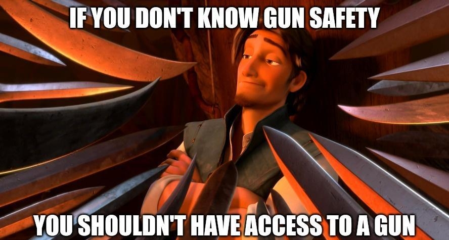 u DONT mmw GUN SAFETY ll SIIIIIlIIIlI HAVE MlISS T