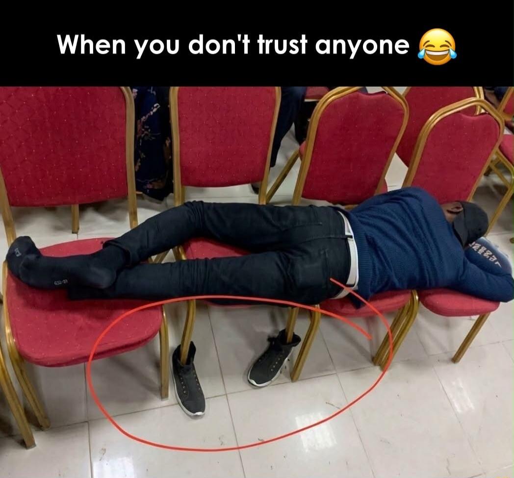When you don't trust anyone 😂