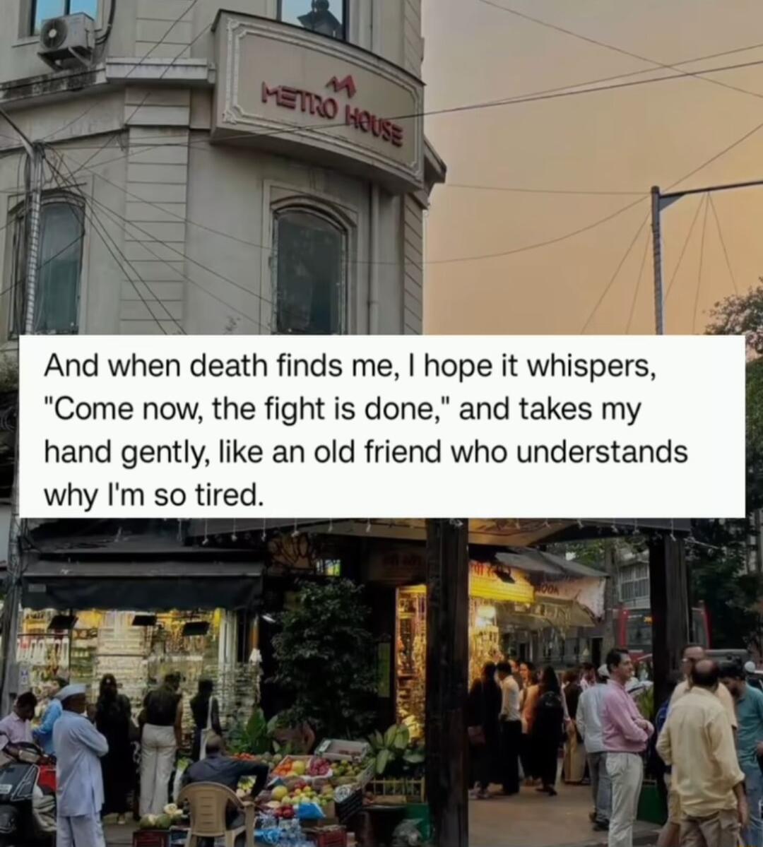 E n E And when death finds me hope it whispers Come now the fight is done and takes my hand gently like an old friend who understands why Im so tired