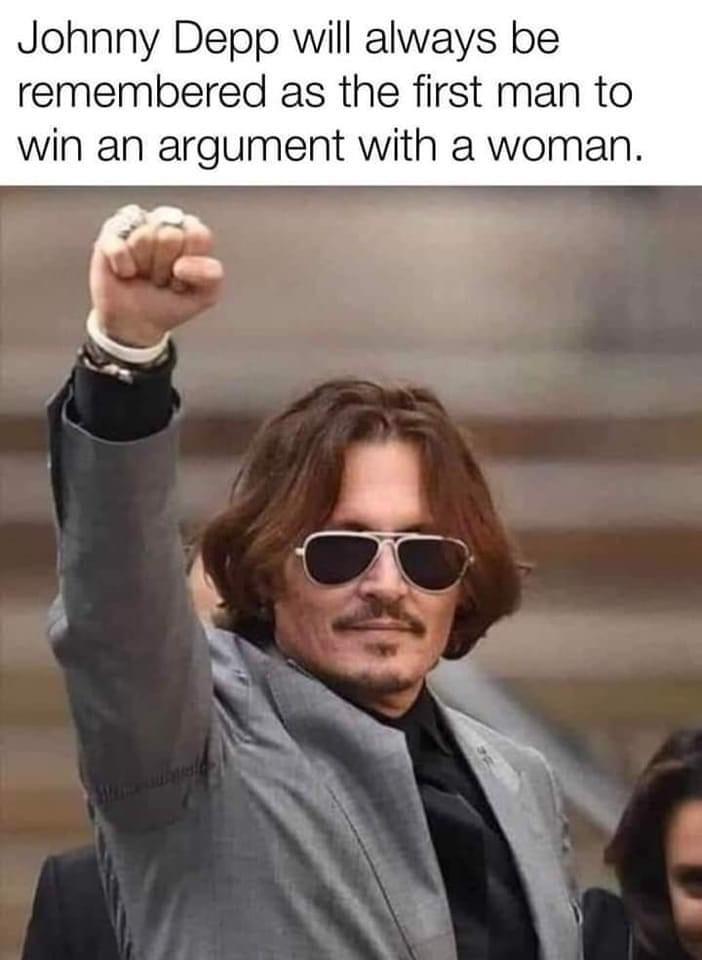 Johnny Depp will always be remembered as the first man to win an argument with a woman