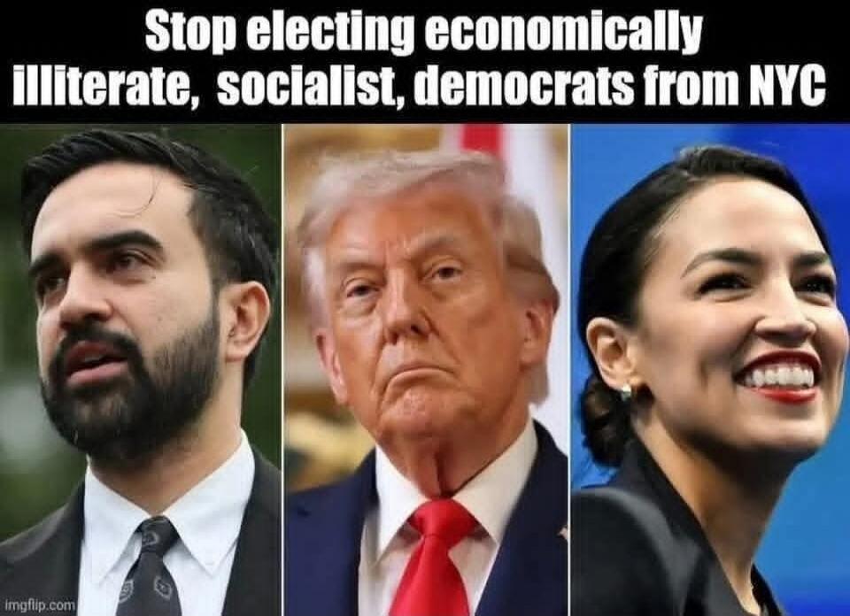 Stop electing economically illiterate, socialist, democrats from NYC