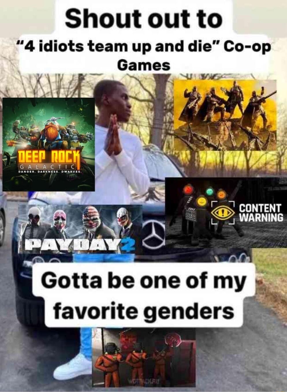 Shout out to 4 idiots team up and die Co op Games CONTENT WarNiNG