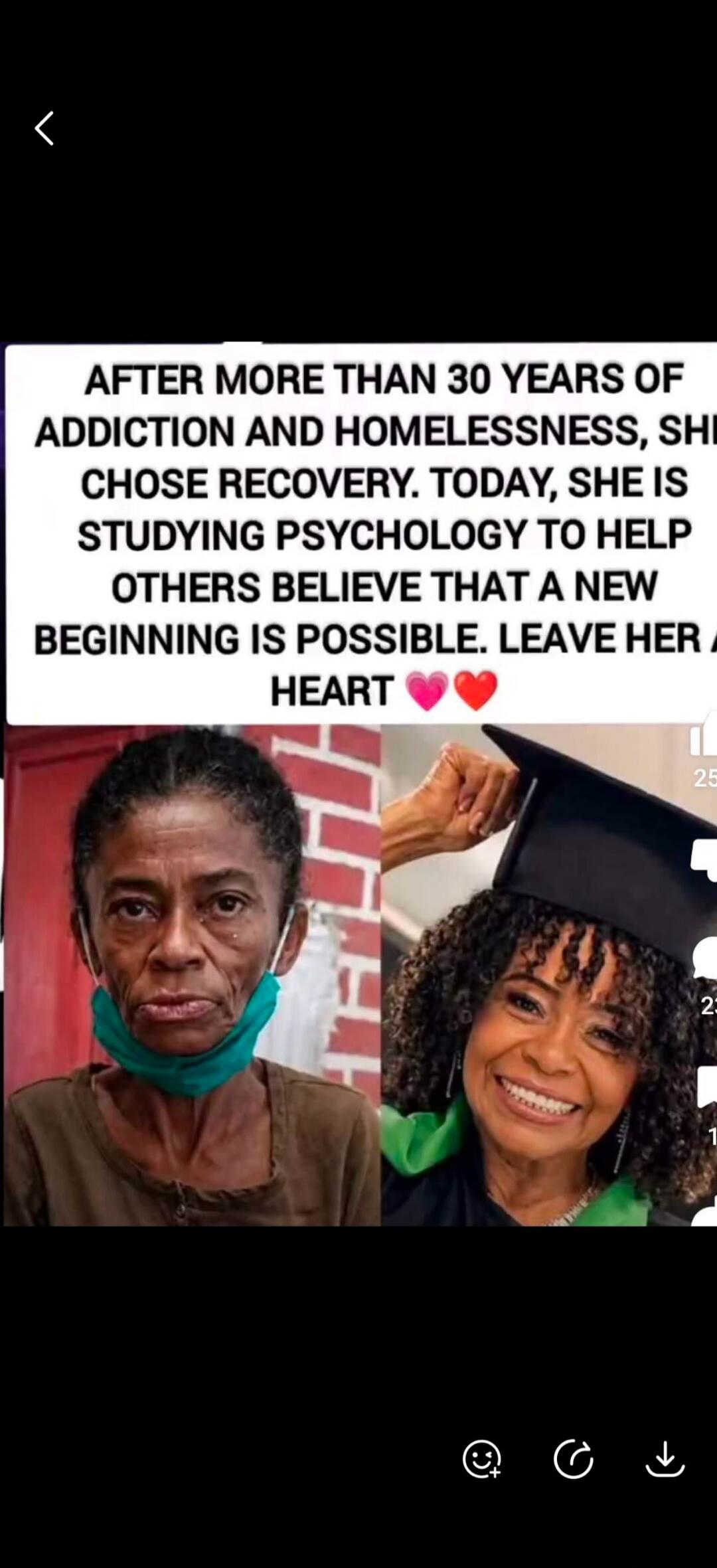 AFTER MORE THAN 30 YEARS OF ADDICTION AND HOMELESSNESS, SHE CHOSE RECOVERY. TODAY, SHE IS STUDYING PSYCHOLOGY TO HELP OTHERS BELIEVE THAT A NEW BEGINNING IS POSSIBLE. LEAVE HER A HEART ❤️❤️