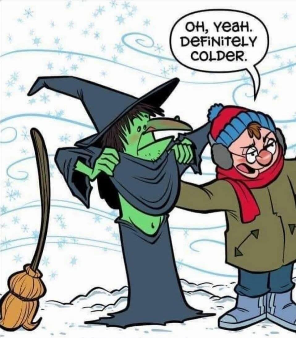 OH, YEAH. DEFINITELY COLDER.