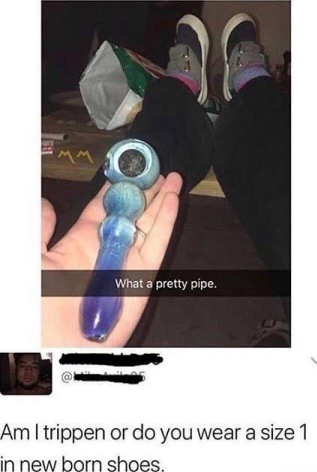 y s 0 What a pretty pipe