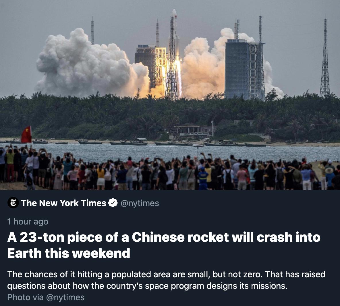 The New York Times nytimes 1 hour ago A 23 ton piece of a Chinese rocket will crash into Tg QR OICRVTEYS G T RN N ET TN i ATl ilgTe JEW olo oV ET CTe RETEE T X 0 1 o1V 5 o b 4T o B N g E T s E T 1Yo questions about how the countrys space program designs its missions 2o Lol CRVENG 3 il1a H