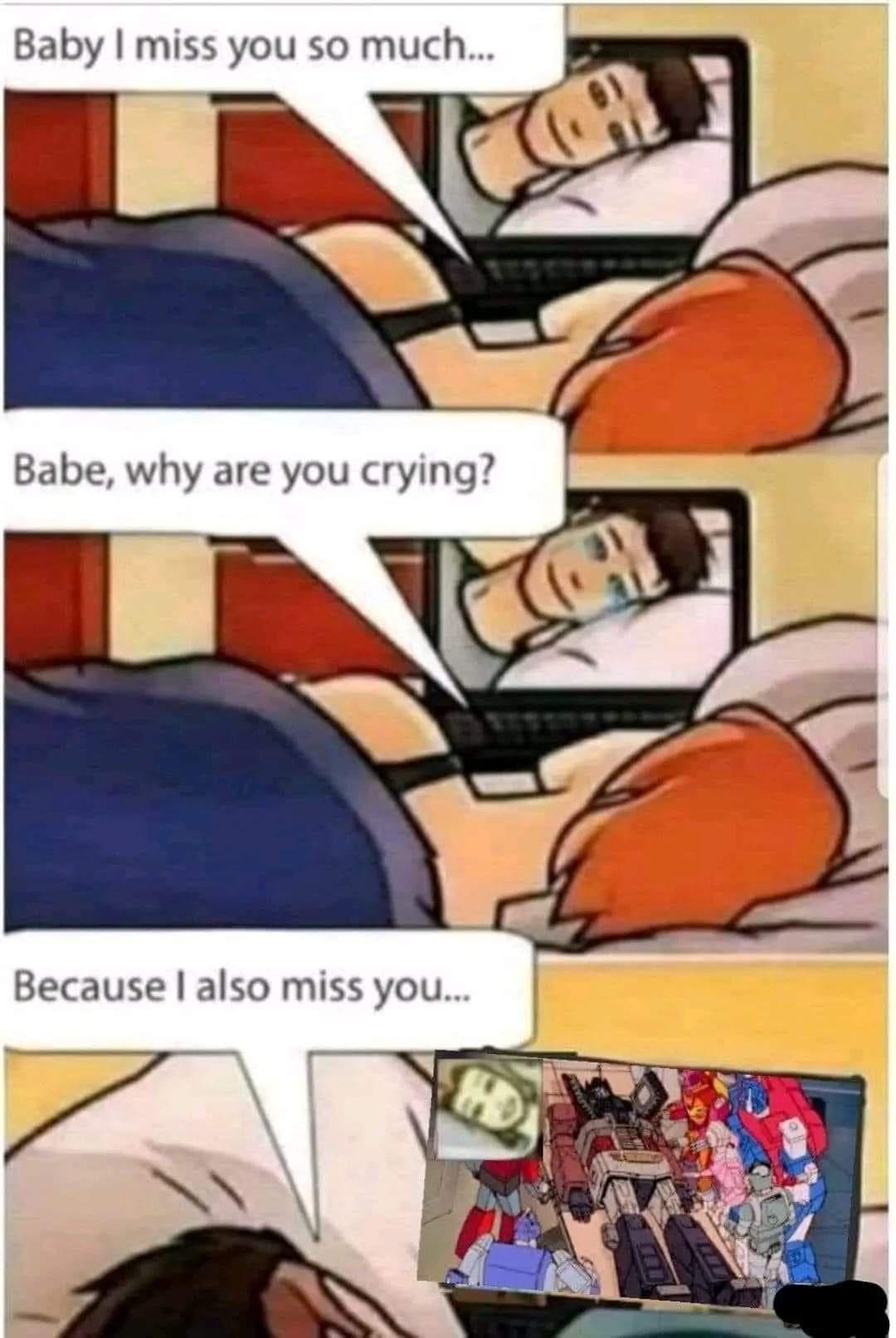 Baby miss you so much Babe why are you crying