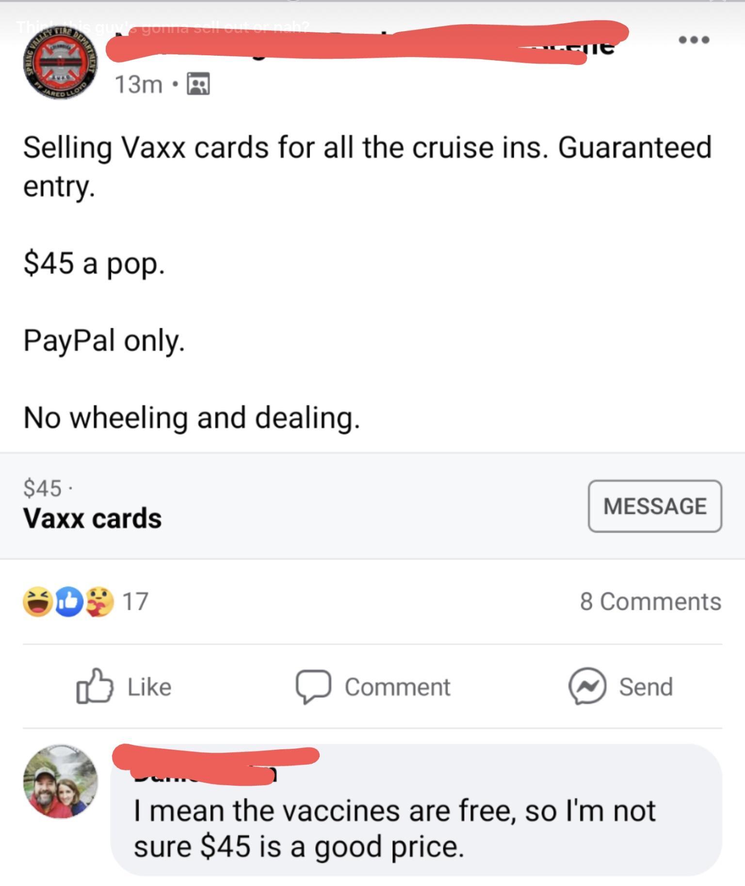 Selling Vaxx cards for all the cruise ins Guaranteed entry 45 a pop PayPal only No wheeling and dealing e MESSAGE Vaxx cards oD 17 8 Comments 1_ Like Comment Send T mean the vaccines are free so Im not sure 45 is a good price