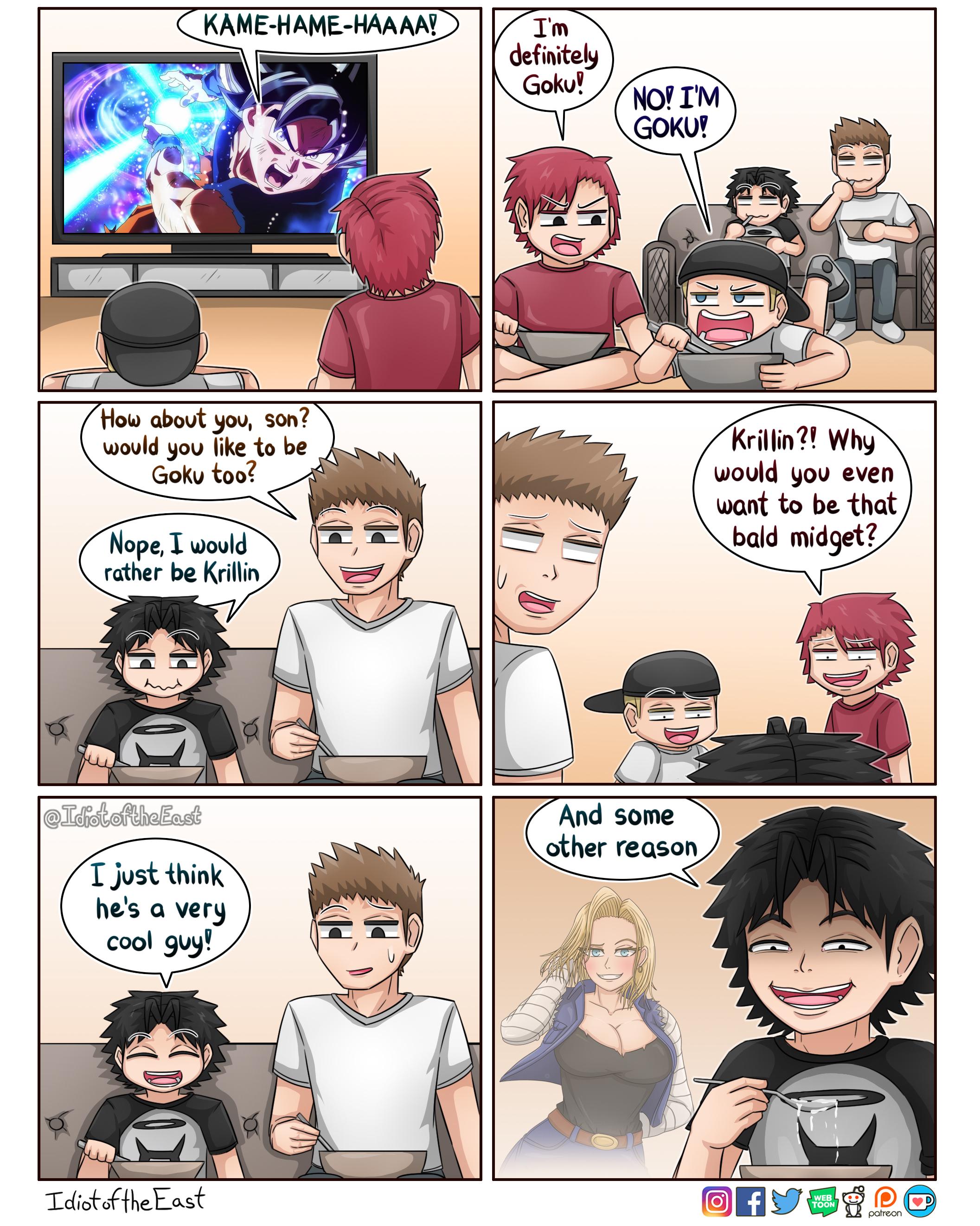 KAME HAME HAARAL ot about you sonT wold you ke to be Goky toof Tope T uoud ather be Kl