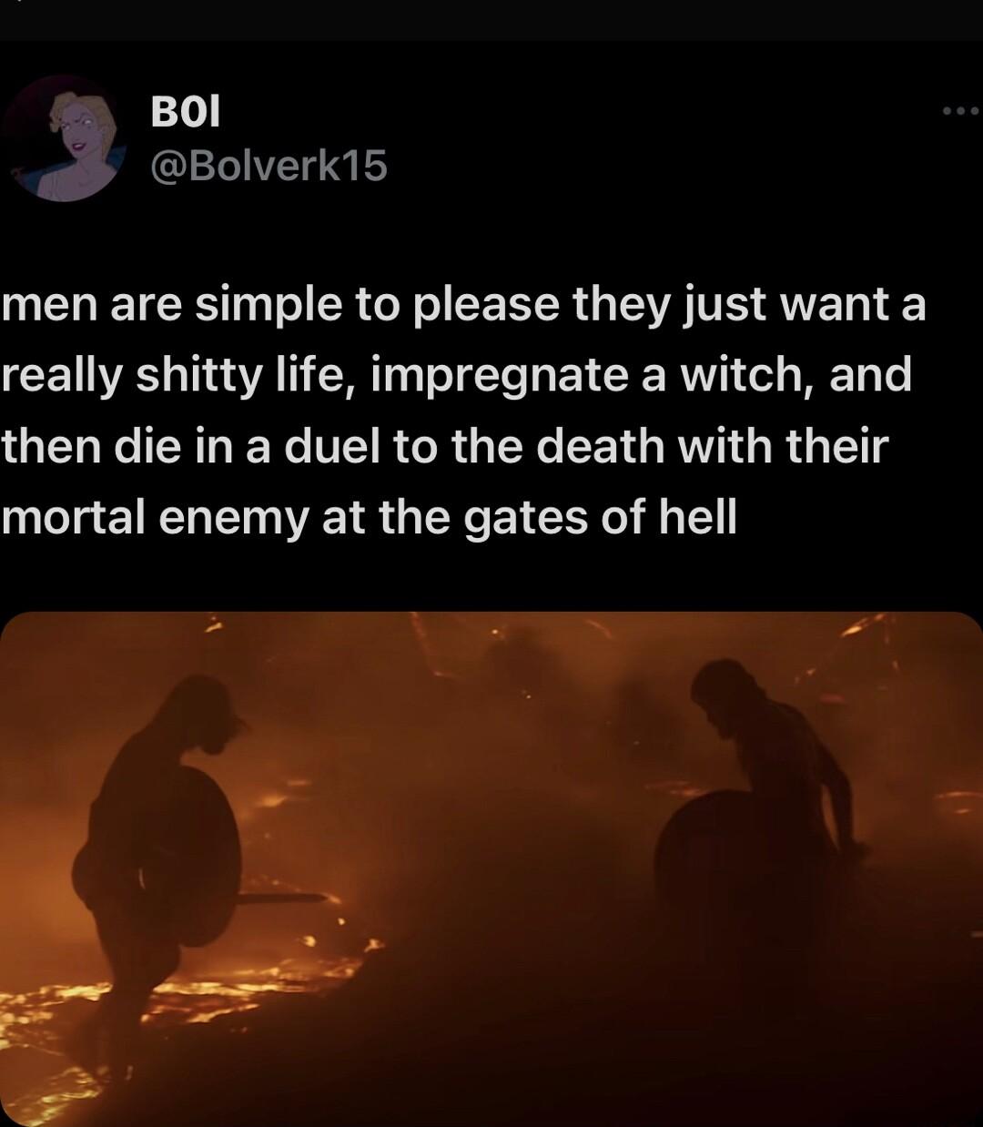 1 GLEEEE men are simple to please they just want a really shitty life impregnate a witch and GELEC N GERC R CR Y CETG RTIG R G T mortal enemy at the gates of hell