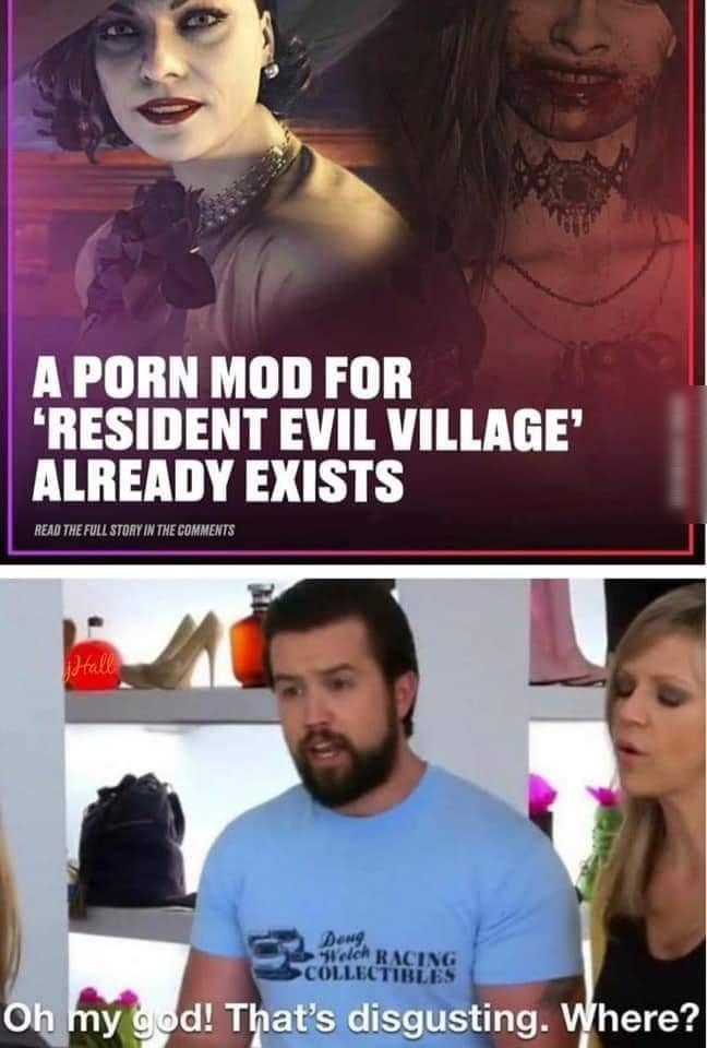 A PORN MOD FOR RESIDENT EVIL VILLAGE ALREADY EXISTS READ THE FULL STORY IN THE GOMMENTS