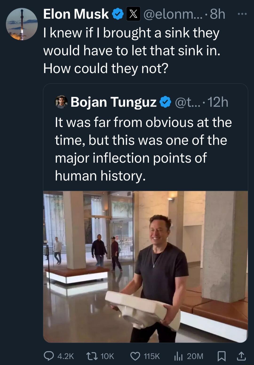 L Elon Musk x elonm 8h knew if brought a sink they would have to let that sink in How could they not i Bojan Tunguz t 12h It was far from obvious at the time but this was one of the major inflection points of human history Qa2k A1k Qnsk lp20m