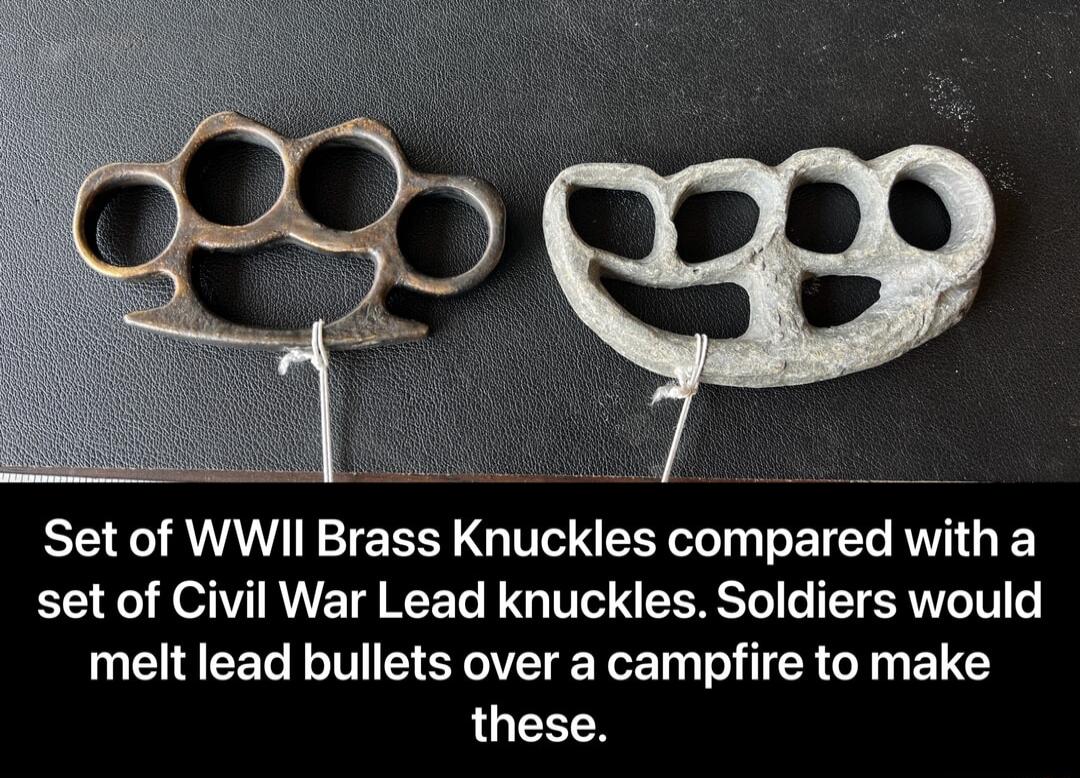 Set of WWII Brass Knuckles compared with a set of Civil War Lead knuckles Soldiers would melt lead bullets over a campfire to make these