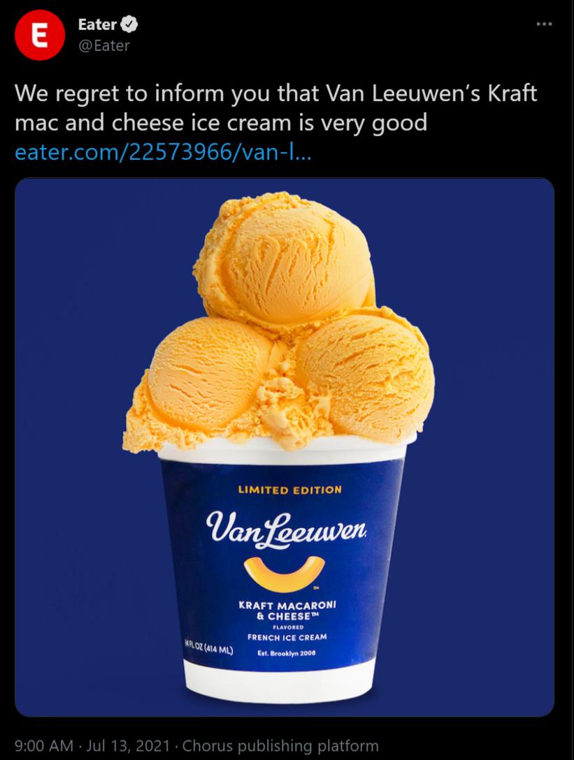 Eater We regret to inform you that Van Leeuwens Kraft N ETETale el ToT R LN e E 1 WAV T s eYoTe eatercom22573966van Umfeeuum et KRAFT MACARONI CHEESE FRENCH ICE CREAM 4 Brookiyn 2008 R0 4