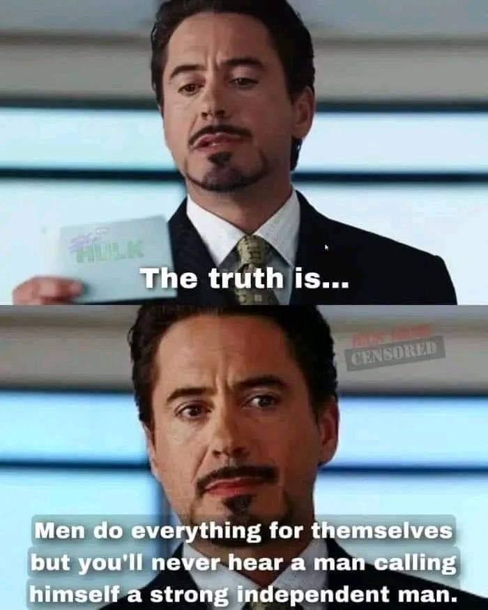 eythlng for t ear a mal stro independent man