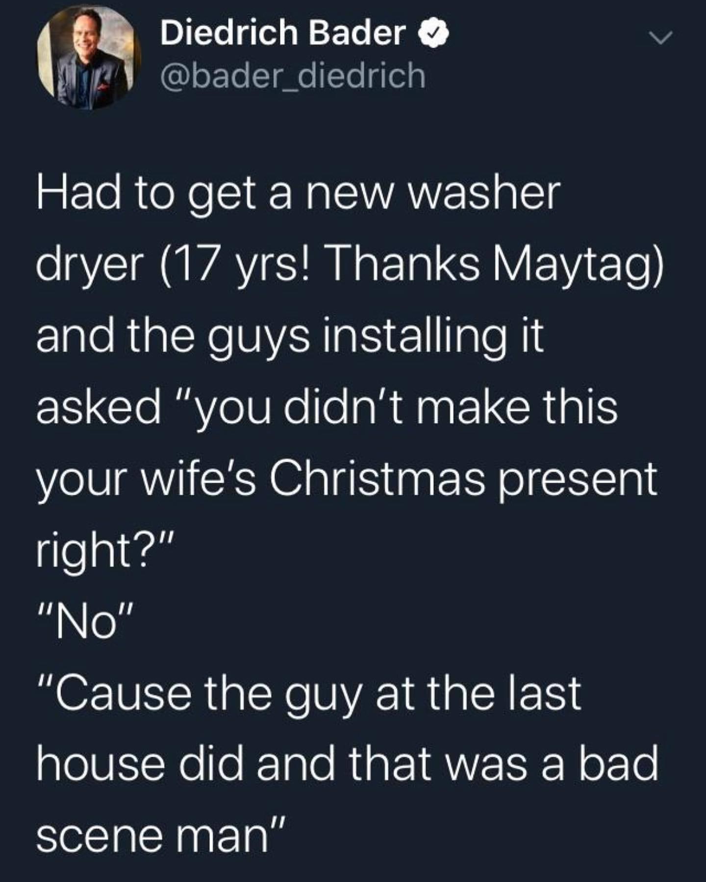 Diedrich Bader v ox To SIgo Te g l A mP To RteNelSR NalWANE TS glTs o IAVCEINUVAY I 1a R VY eTe clale RLalCXeNIVAR IS 1L ale eI Clo RVl o le aR N ELCRIES your wifes Christmas present gleg e NI Cause the guy at the last house did and that was a bad scene man