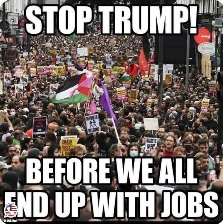 STOP TRUMP! BEFORE WE ALL END UP WITH JOBS