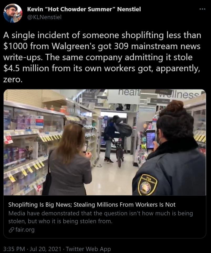 Kevin Hot Chowder Summer Nenstiel A KLNenstiel oS yTe R telle ToY del te oy TeT 1SR eT o yilg T SR 4 s T 1000 from Walgreens got 309 mainstream news write ups The same company admitting it stole 45 million from its own workers got apparently zero Shoplifting Is Big News Stealing Millions From Workers Is Not IR VRGO Cle R E LR R V dfeTa W B fl s Tel03 s Vel WIS o Ty o stolen but who it is being sto