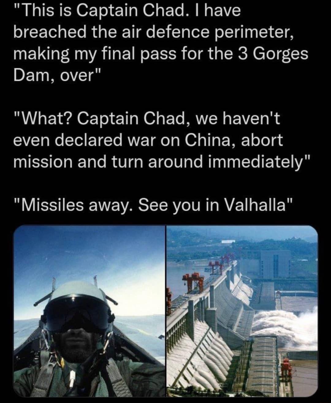 B RO Tol e TIa N o F To MU M A oF Tol gT To R s ISRV e Y T TN o LT eI I I N EU QR AT EIN LR T s RO CTo7 L1 Dam over What Captain Chad we havent even declared war on China abort IS ela Tale RVIGaR TgeT0 aTo Rl gl s CTe N B VE ARSI AV o VR RYET L T