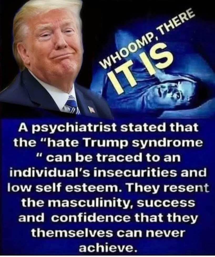 WHOOMP, THERE IT IS. A psychiatrist stated that the 