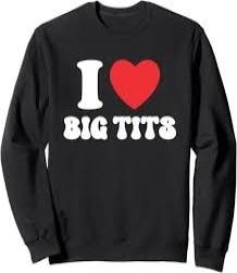 I love big tits