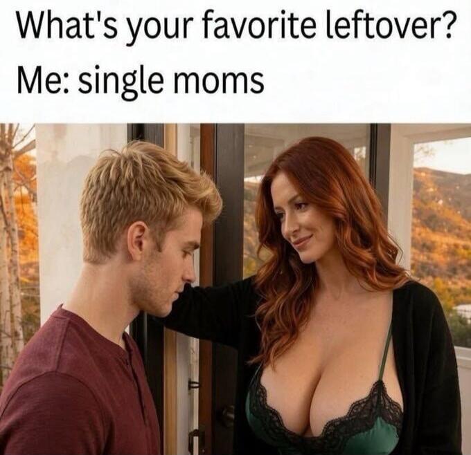 What's your favorite leftover? Me: single moms