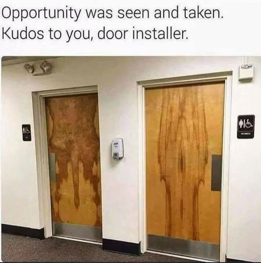 Opportunity was seen and taken. Kudos to you, door installer.