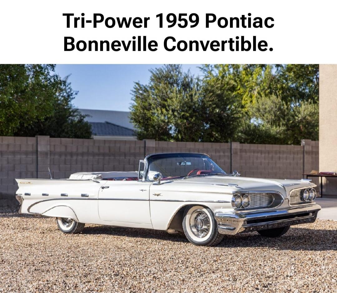 Tri-Power 1959 Pontiac Bonneville Convertible.