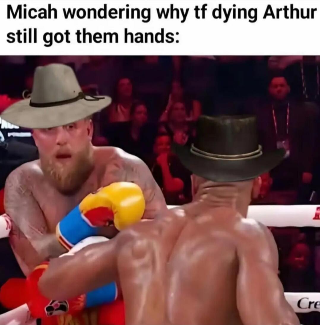 Micah wondering why tf dying Arthur still got them hands: